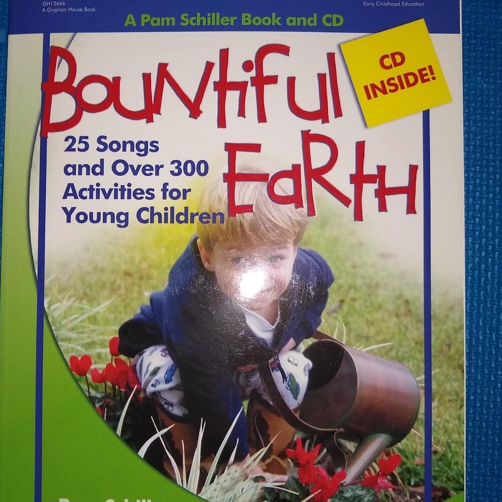 Bountiful Earth : 25 Songs and over 300 Activities for Young Children + CD New